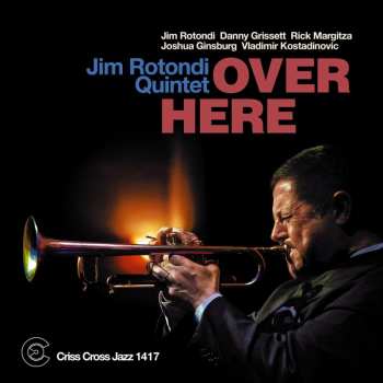 CD Jim Rotondi: Over Here