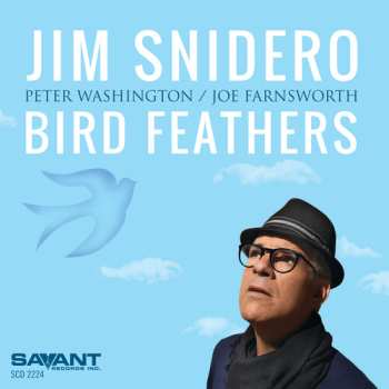 CD Jim Snidero: Bird Feathers