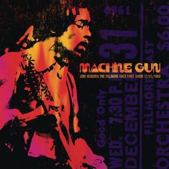 2LP Jimi Hendrix: Machine Gun: The Fillmore East First Show 12/31/1969
