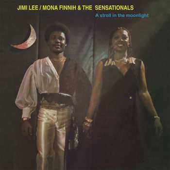 LP Jimi/monah Finnih & Lee: Stroll In The Moonlight