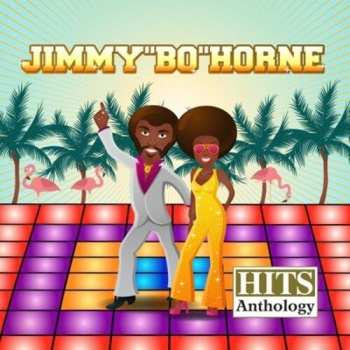 Album Jimmy "Bo" Horne: Hits Anthology