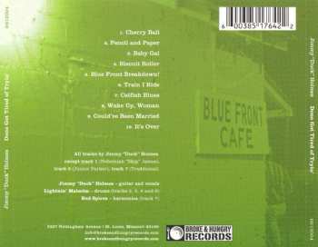CD Jimmy "Duck" Holmes: Done Got Tired Of Tryin'