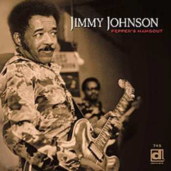 Album Jimmy Johnson: Pepper's Hangout