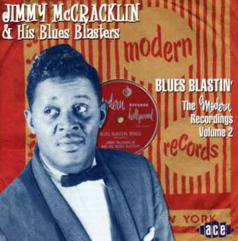 CD Jimmy McCracklin And His Blues Blasters: Blues Blastin': The Modern Recordings Vol 2 