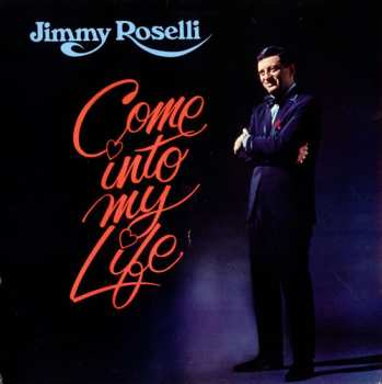 Album Jimmy Roselli: Come Into My Life