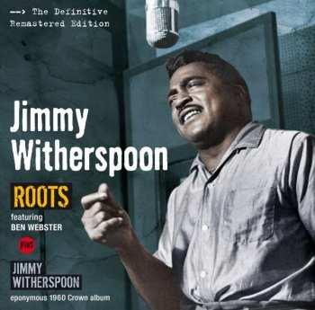 CD Ben Webster: Roots + Jimmy Witherspoon