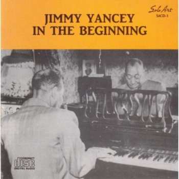 Album Jimmy Yancey: Yancey's Getaway - Piano Solos By Jimmy Yancey