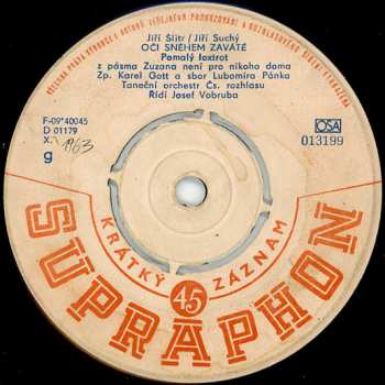 SP Karel Gott: Zčervená / Oči Sněhem Zaváté