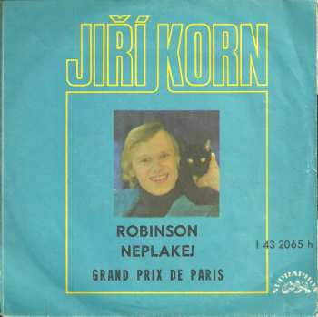 SP Jiří Korn: Robinson / Neplakej
