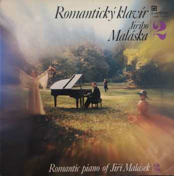 LP Jiří Malásek: Romantický Klavír Jiřího Maláska | 2 (Romantic Piano Of Jiří Malásek | 2)