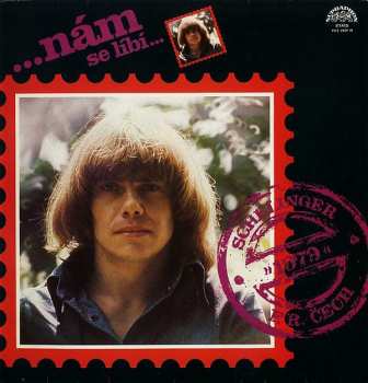 LP Jiří Schelinger: …Nám Se Líbí…