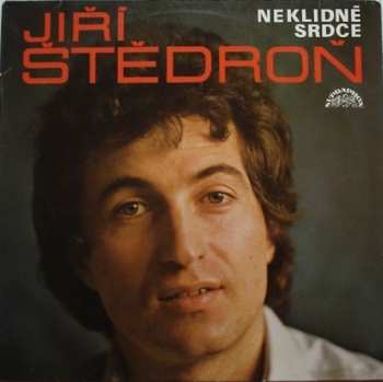 Album Jiří Štědroň: Neklidné Srdce