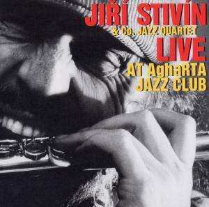 CD Jiří Stivín & Co. Jazz System: Live At AghaRTA Jazz Club