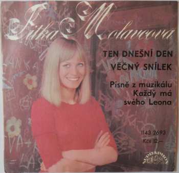SP Jitka Molavcová: Ten Dnešní Den / Věčný Snílek