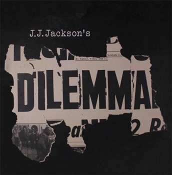 Album J.J. Jackson's Dilemma: J.J. Jackson's Dilemma