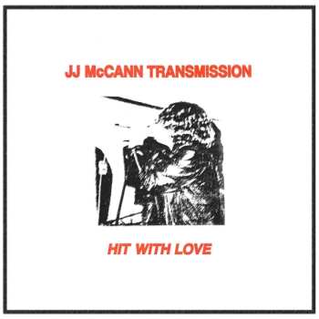 LP Jj Mccann Tranmission: Hit With Love