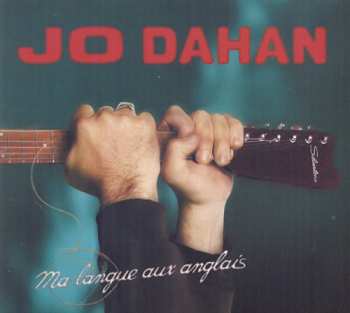 Album Joseph Dahan: Ma Langue Aux Anglais