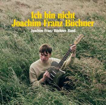 LP Joachim Franz Büchner Band: Ich bin nicht Joachim Franz Büchner
