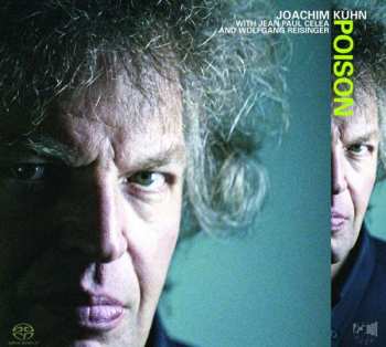 SACD Joachim Kühn: Poison