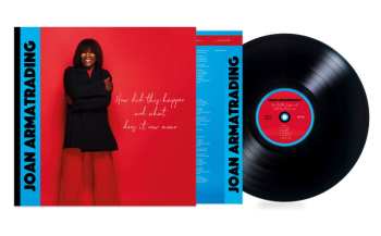 LP Joan Armatrading: How Did This Happen What Does It Now Mean