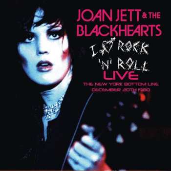 CD Joan Jett & The Blackhearts: Live At The Bottom Line, New York, 12/27/80. WNEW FM Broadcast 