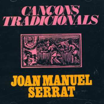 Album Joan Manuel Serrat: Cançons Tradicionals