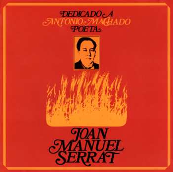 LP Joan Manuel Serrat: Dedicado A Antonio Machado, Poeta