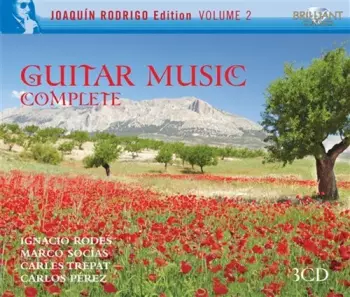Joaquín Rodrigo: Guitar Music Complete