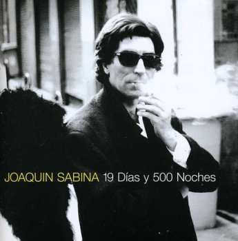 CD Joaquín Sabina: 19 Días Y 500 Noches