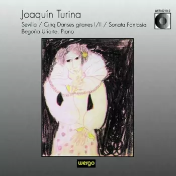 Sevilla / Cinq Danses Gitanes I/II / Sonata Fantasía