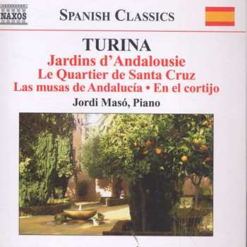 CD Joaquin Turina: Jardins D'Andalousie (Piano Music • 8)