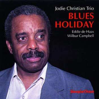 Album Jodie Christian Trio: Blues Holiday