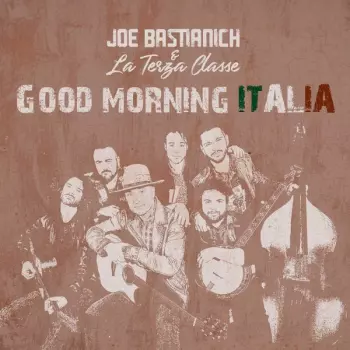 La Terza Classe: Good Morning Italia 