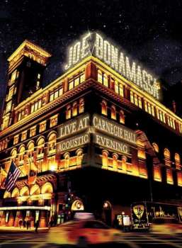 2DVD Joe Bonamassa: Live At Carnegie Hall – An Acoustic Evening