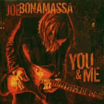 LP Joe Bonamassa: You & Me