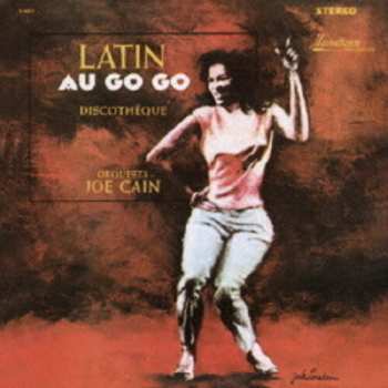 CD Orquesta Joe Cain: Latin Au Go Go 