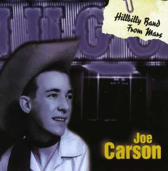 CD Joe Carson: Hillbilly Band From Mars