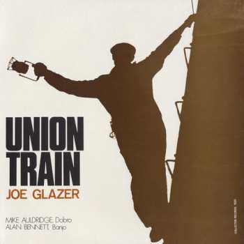 Album Joe Glazer: Union Train