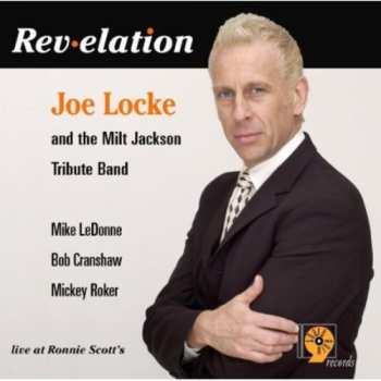 CD Joe Locke: Rev·elation - Live At Ronnie Scott's