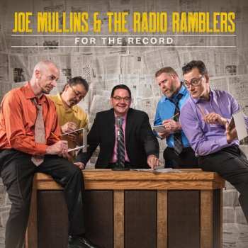 CD Joe Mullins & The Radio Ramblers: For The Record