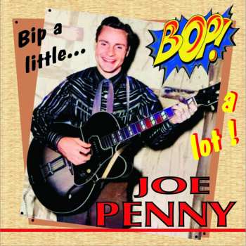 Album Joe Penny: Bip A Little Bop A Lot !