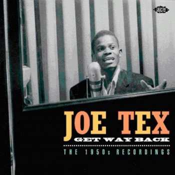 CD Joe Tex: Get Way Back: The 1950s Recordings