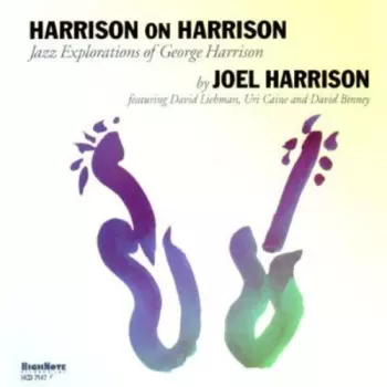 Harrison On Harrison (Jazz Explorations Of George Harrison)