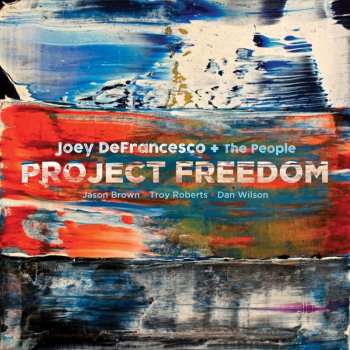 2LP Joey DeFrancesco: Project Freedom