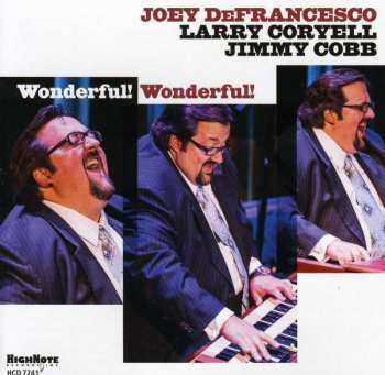 CD Joey DeFrancesco: Wonderful! Wonderful!