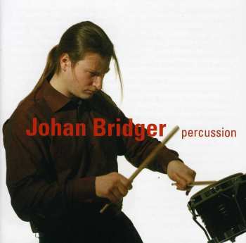SACD Johan Bridger: Percussion