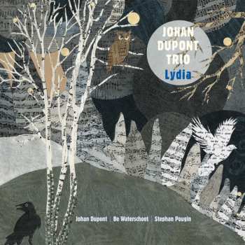 Album Johan Dupont Trio: Lydia