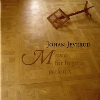 Album S:t Jacobs Kammarkör: Music For Bygone Parlours