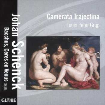 CD Camerata Trajectina: Bacchus, Ceres En Venus