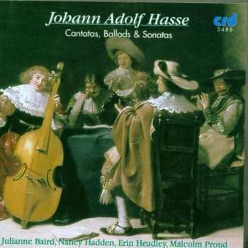 CD Johann Adolf Hasse: Cantatas, Ballads & Sonatas